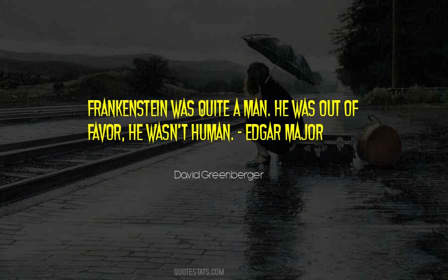 Quotes About Frankenstein #499503