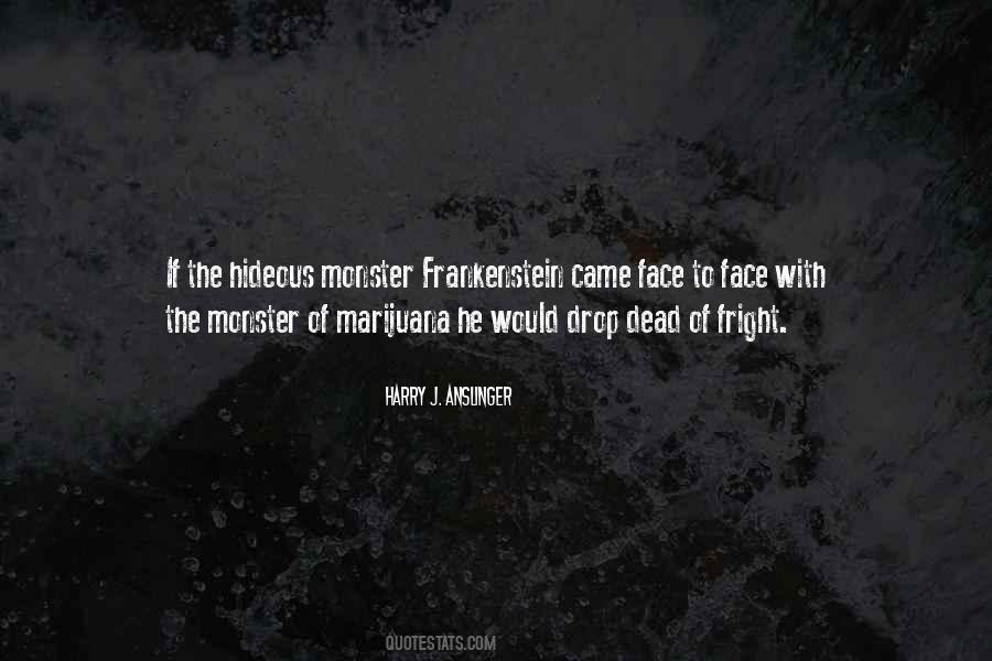 Quotes About Frankenstein #702080