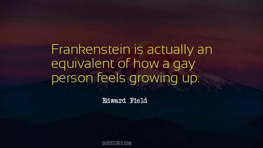 Quotes About Frankenstein #920507