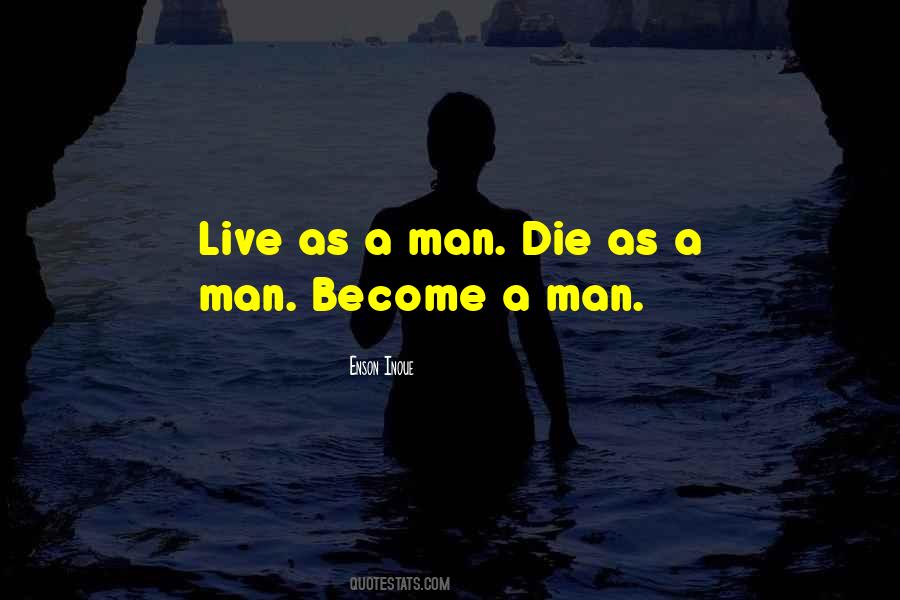 Quotes About Become A Man #1847670