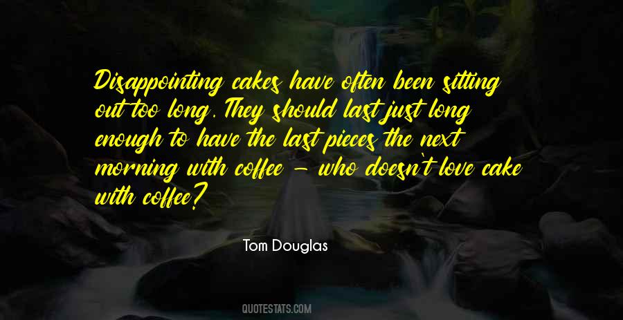 Quotes About Coffee And Cake #972476