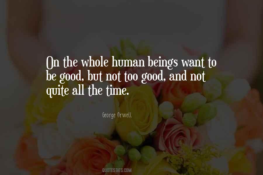 Quotes About Good Human Beings #622967