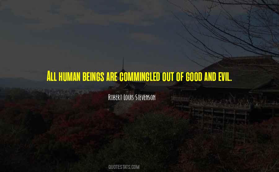 Quotes About Good Human Beings #839524