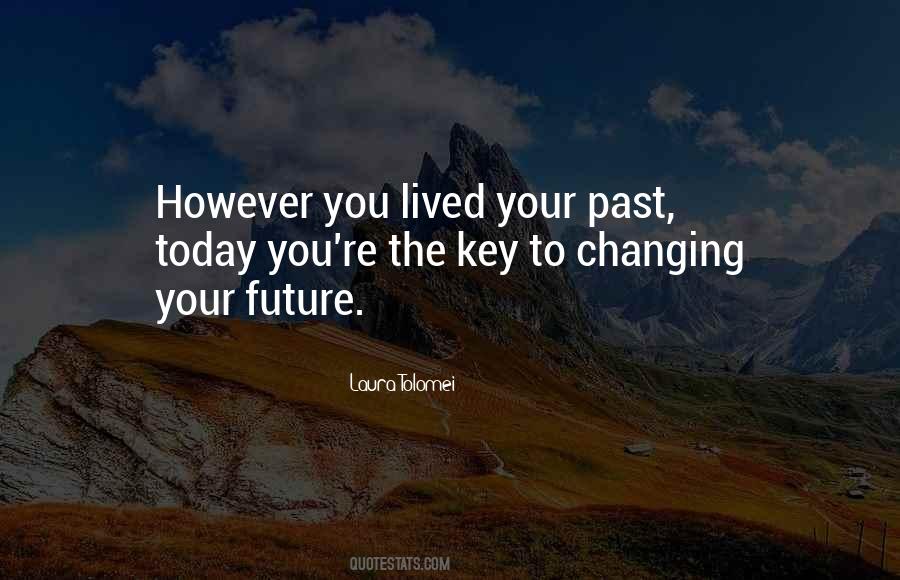 Quotes About Changing The Future #1618311