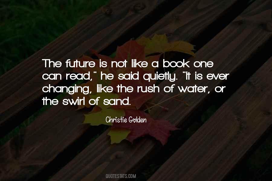 Quotes About Changing The Future #1644061