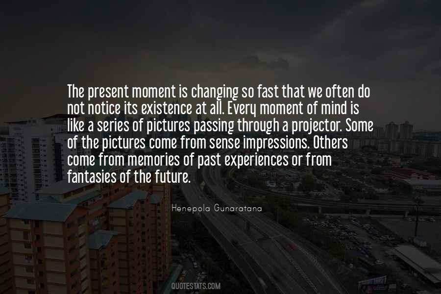 Quotes About Changing The Future #1685423