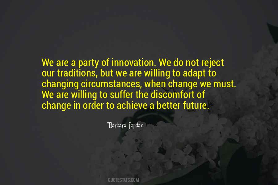 Quotes About Changing The Future #977158