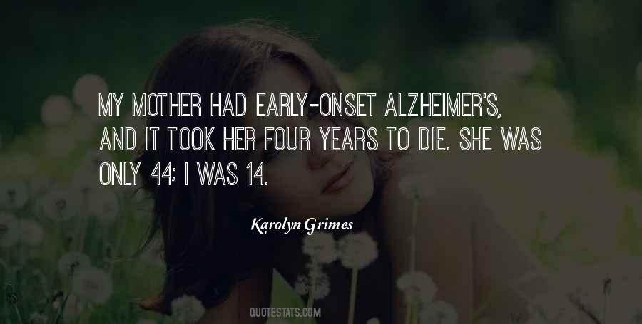 Early Onset Alzheimer S Quotes #193098