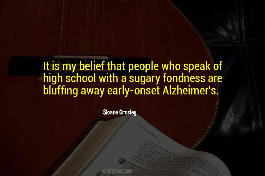 Early Onset Alzheimer S Quotes #993145