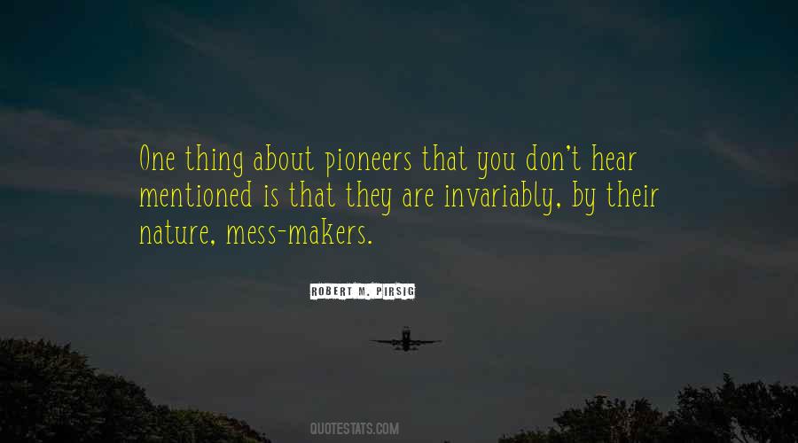 Quotes About Pioneers #784783