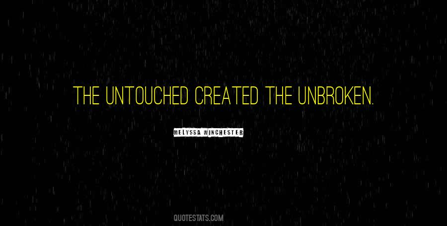 Quotes About Unbroken #248448
