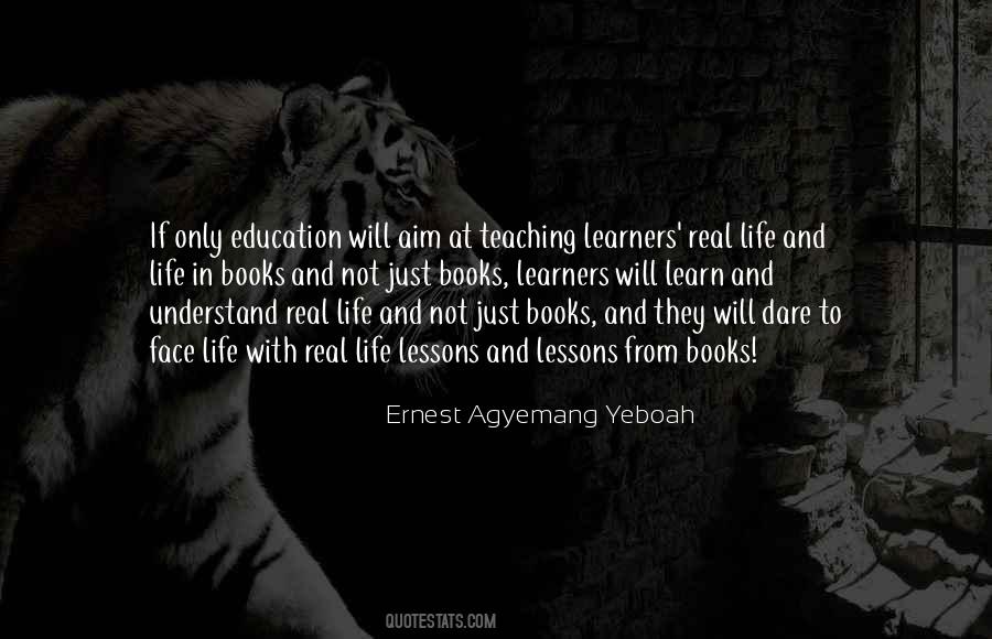 Quotes About Learn From Life #299278