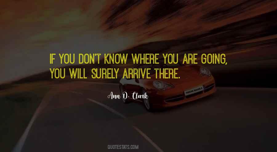 Quotes About Where You Are Going #1729559