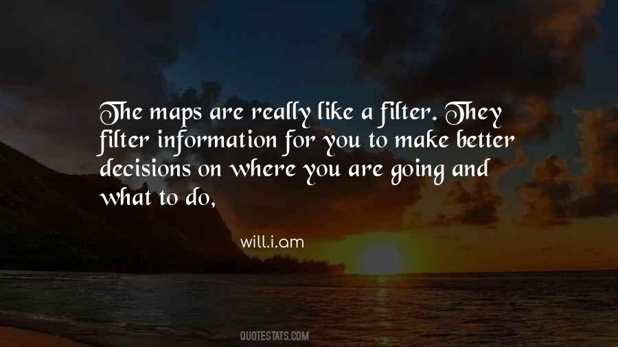 Quotes About Where You Are Going #353240