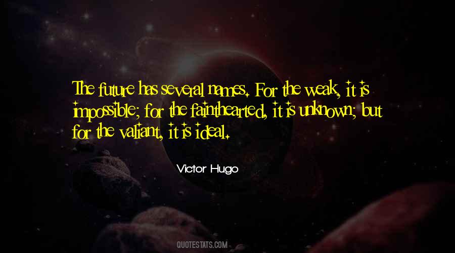 Quotes About The Future Unknown #1594742