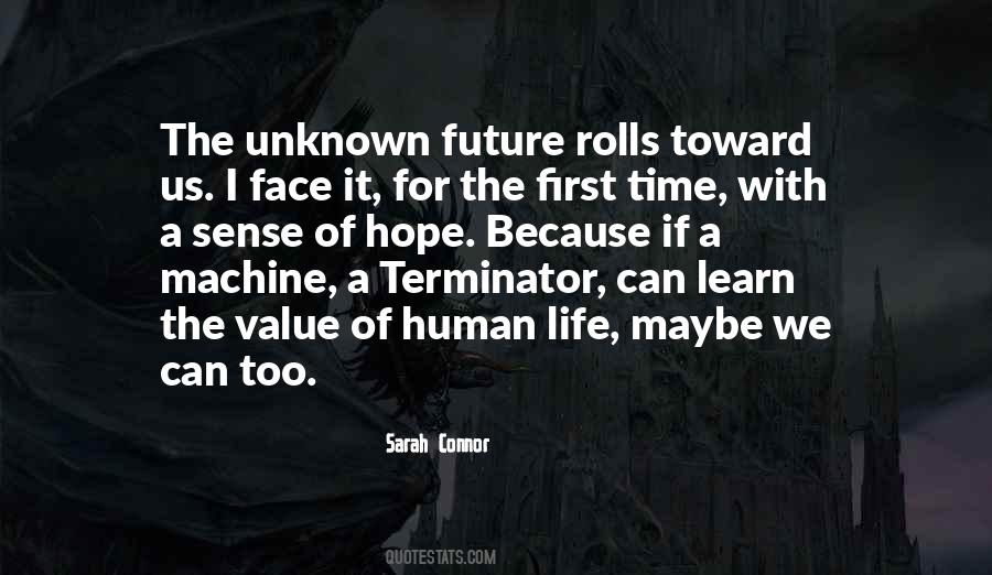 Quotes About The Future Unknown #174881