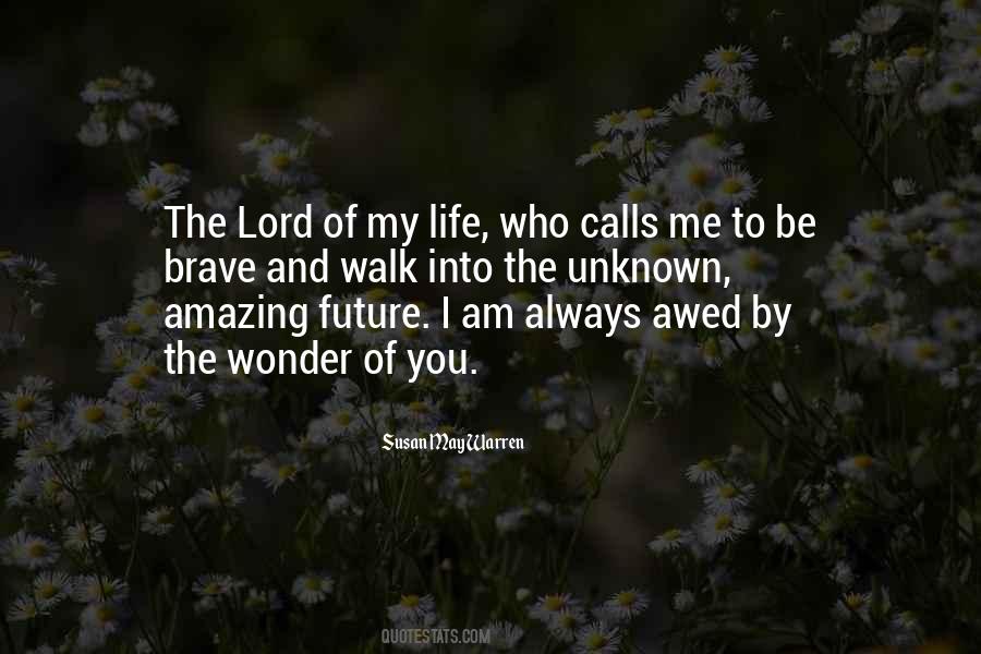 Quotes About The Future Unknown #525411