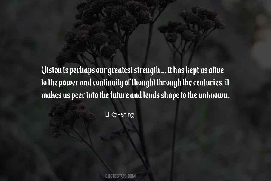 Quotes About The Future Unknown #640589