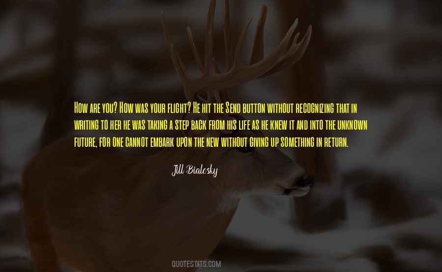 Quotes About The Future Unknown #712844