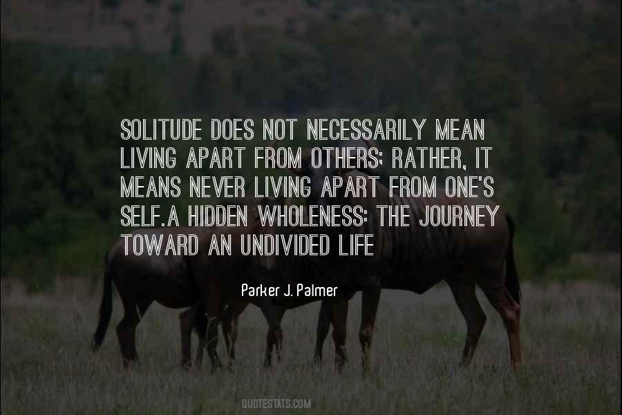 Solitude As A Choice Quotes #785521