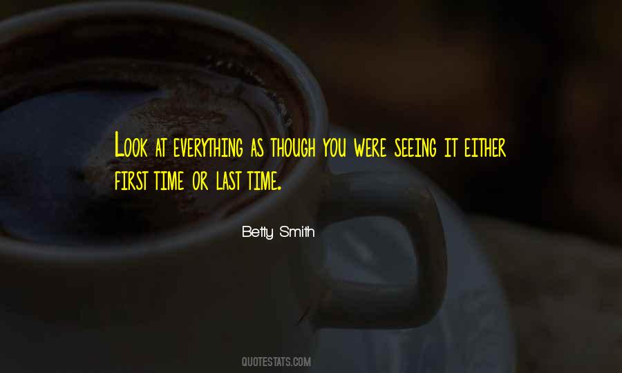 Quotes About Seeing You One Last Time #1033700