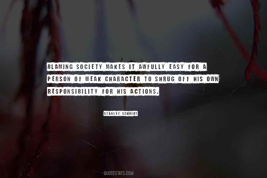 Quotes About Blaming Society #1122083