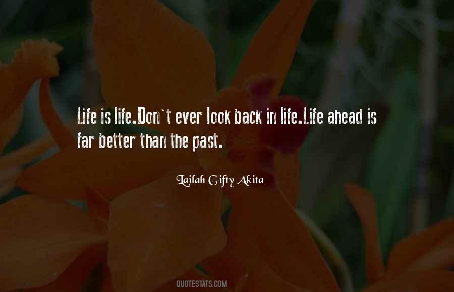 Quotes About Life Don't Look Back #1233930