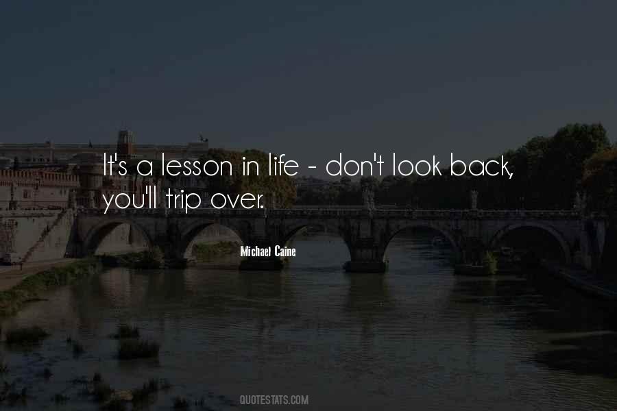 Quotes About Life Don't Look Back #1512398