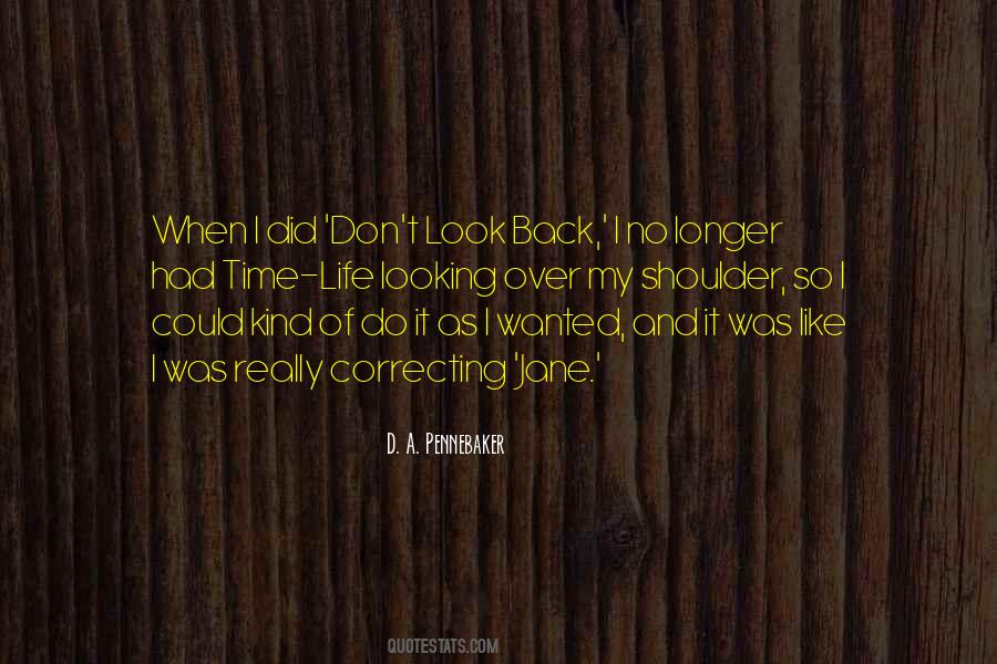 Quotes About Life Don't Look Back #310861