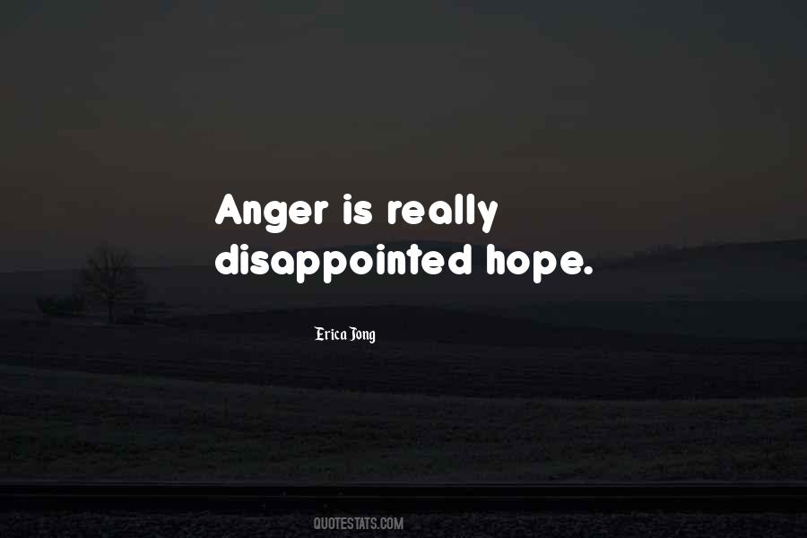 Quotes About Disappointed Hope #1074180