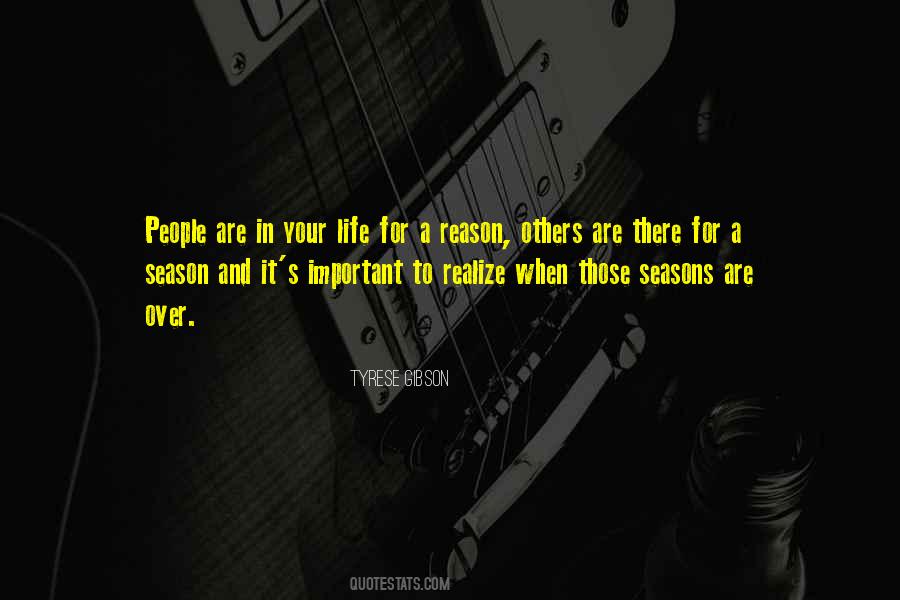 Quotes About Reason And Season #1809672