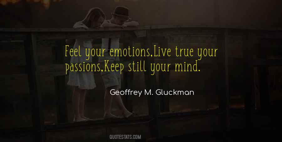 Quotes About True Emotions #1195784