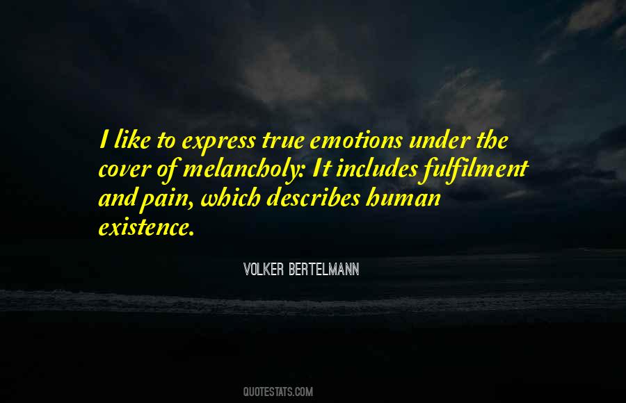 Quotes About True Emotions #1684960
