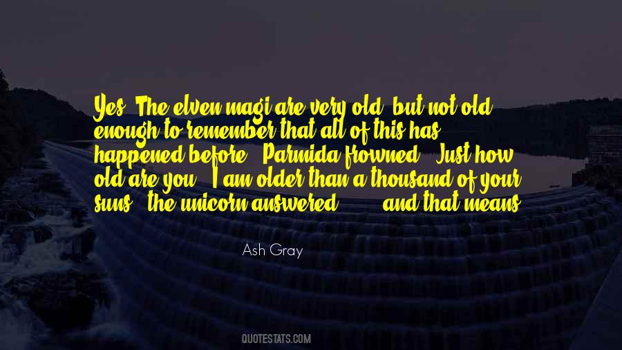 Ash Not Quotes #341155