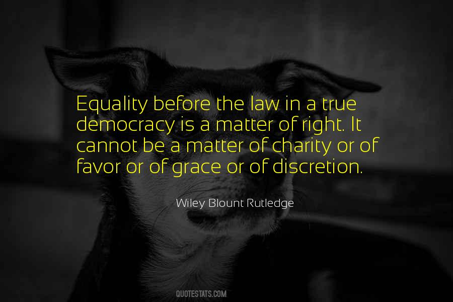 True Equality Quotes #1659075