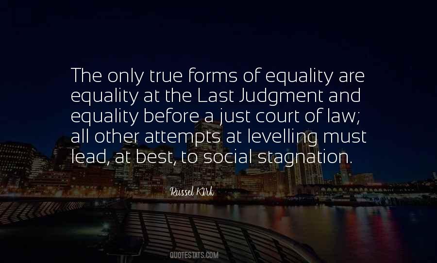 True Equality Quotes #1721010