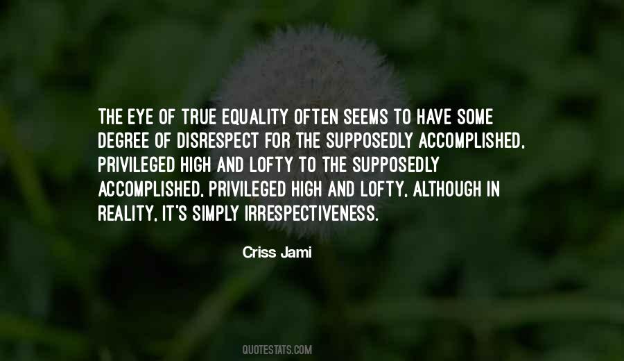 True Equality Quotes #1780080