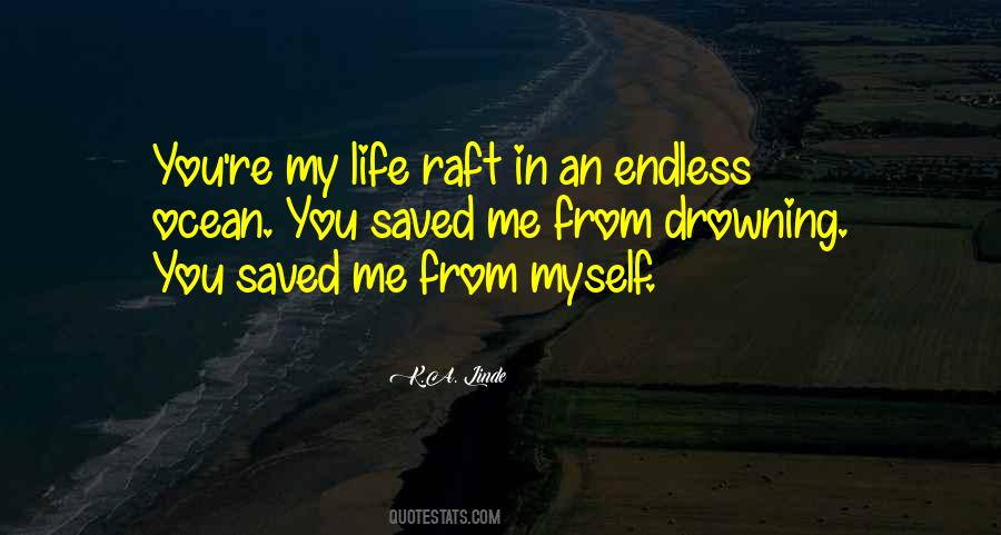 Quotes About You Saved Me #1151932