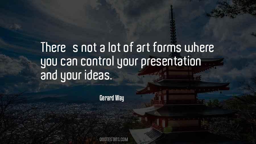 Quotes About Art Forms #284177