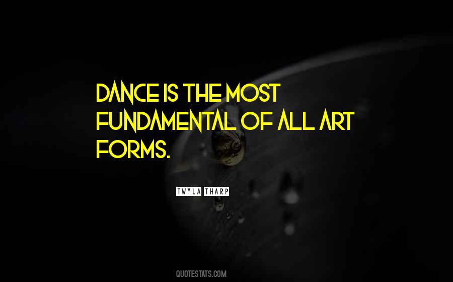 Quotes About Art Forms #581404