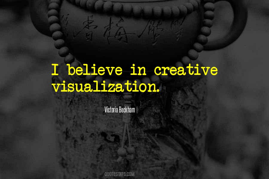 Quotes About Visualization #1233808