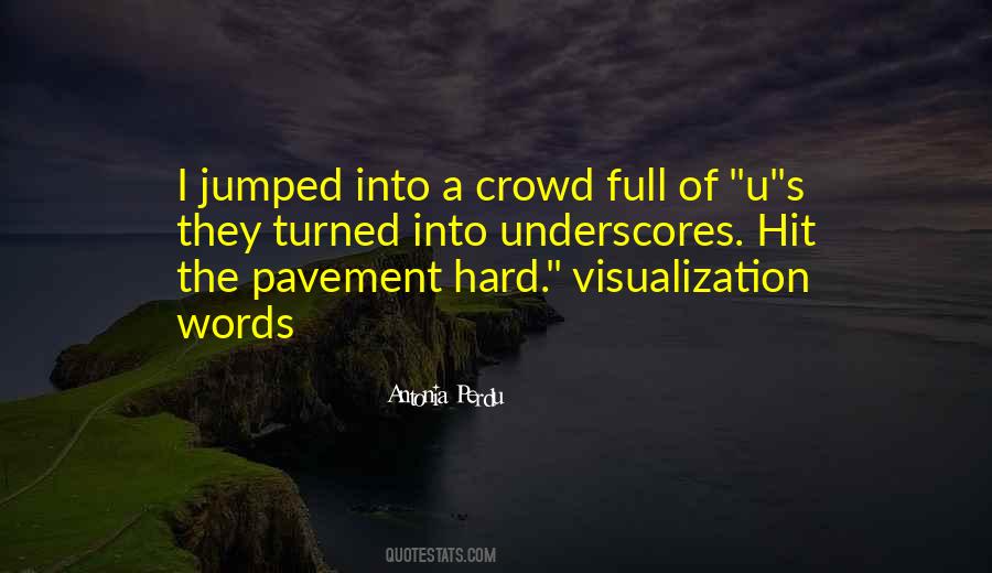 Quotes About Visualization #1577592