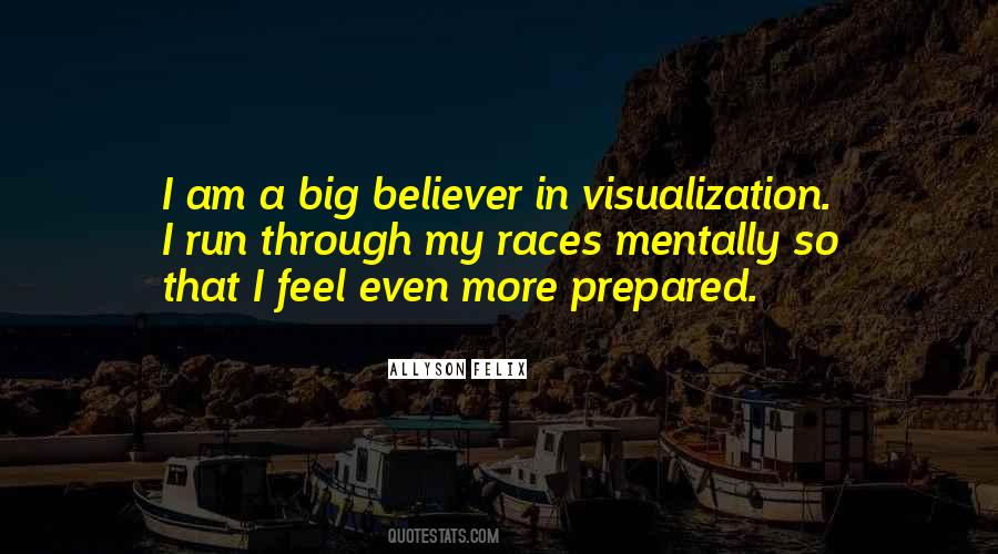 Quotes About Visualization #1600618