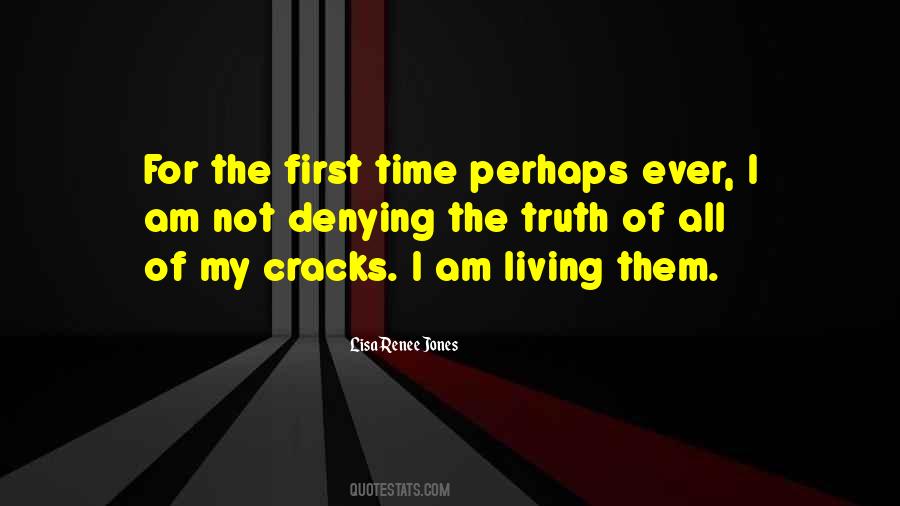 Time For Truth Quotes #327983