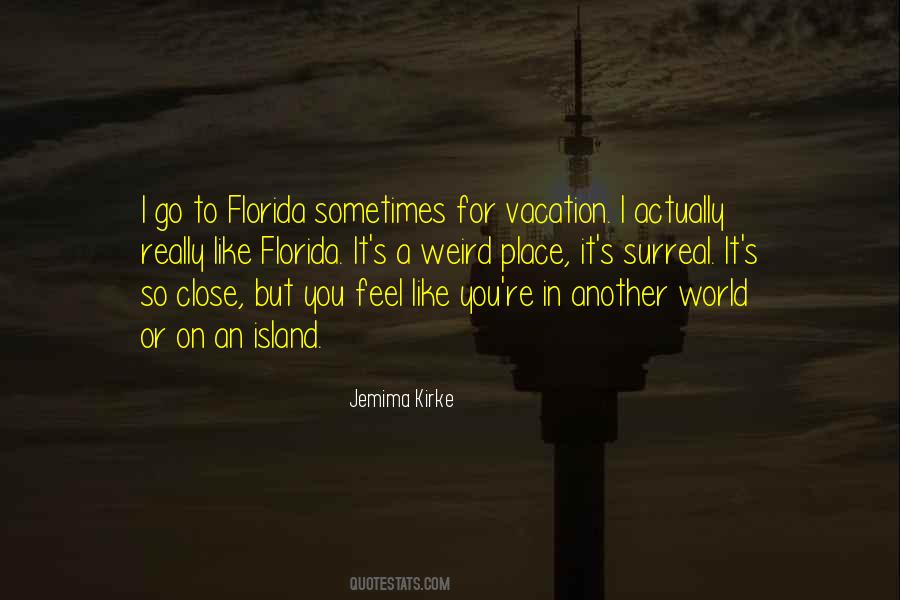 Quotes About Florida #1363348