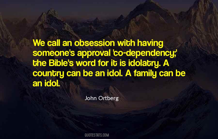 Quotes About Idolatry #1371033