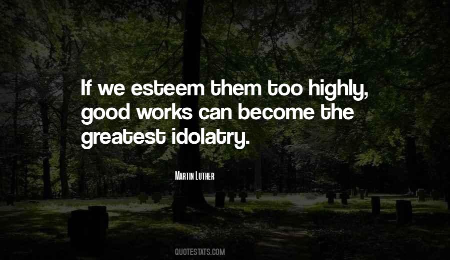Quotes About Idolatry #1624796