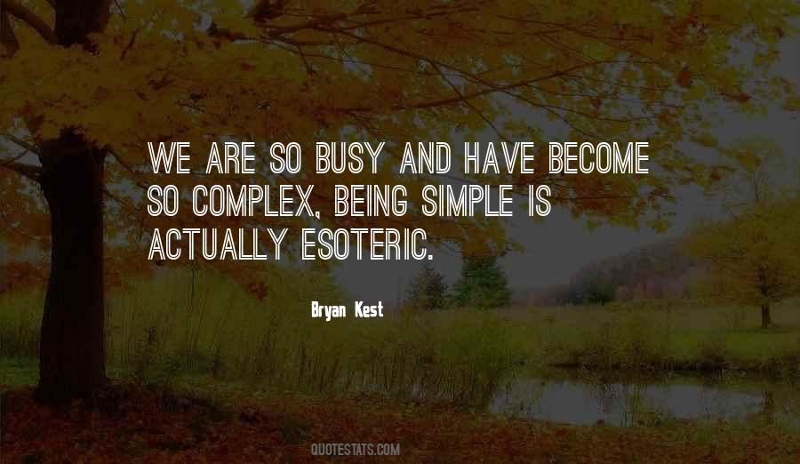 Quotes About Being Simple #668772