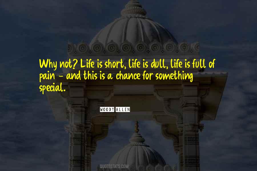 Quotes About Dull Life #960715