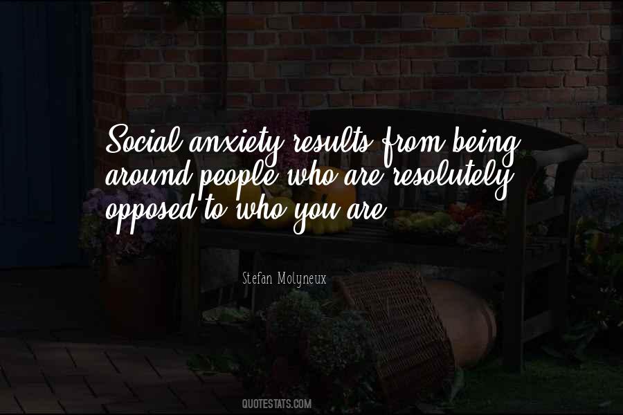 Quotes About Social Anxiety #1761746